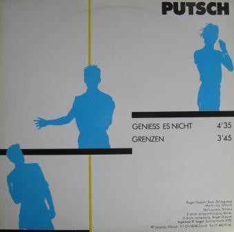 Putsch (2) : Geniess Es Nicht (12")