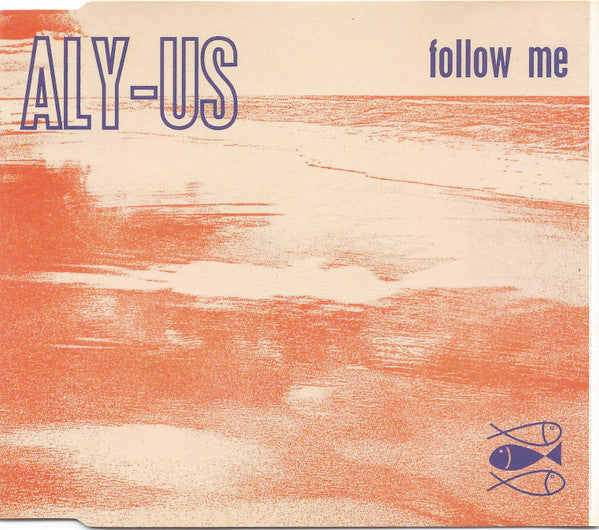 Aly-Us : Follow Me (CD, Maxi)