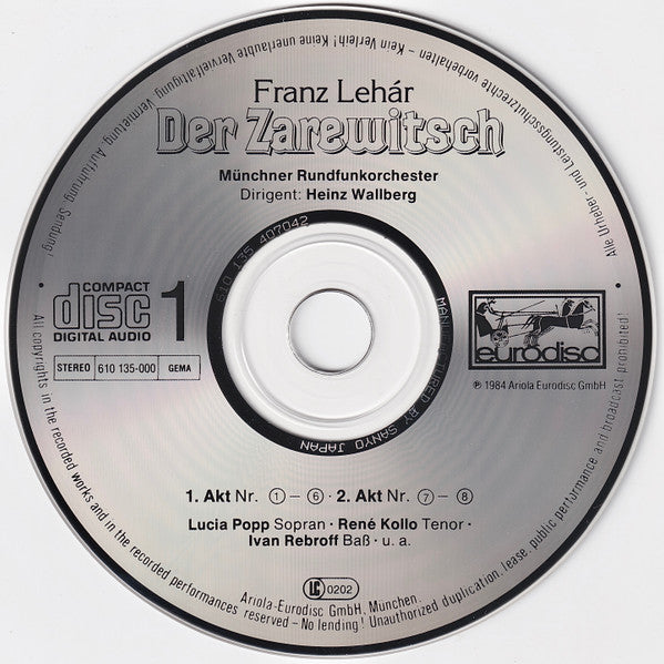 Franz Lehár - Lucia Popp, René Kollo, Elfie Hobarth, Norbert Orth, Ivan Rebroff, Chor Des Bayerischen Rundfunks, Münchner Rundfunkorchester ; Heinz Wallberg : Der Zarewitsch (2xCD)