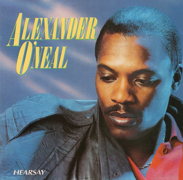 Alexander O'Neal : Hearsay (CD, Album, CSR)
