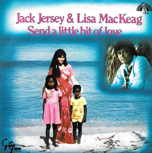 Jack Jersey & Lisa MacKeag : Send A Little Bit Of Love (7", Single)