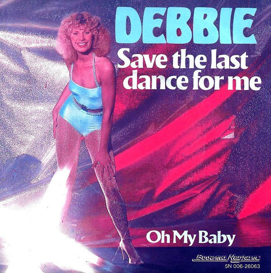 Debbie (6) : Save The Last Dance For Me (7", Single)