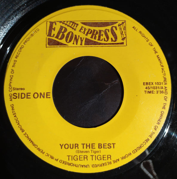 Tiger Tiger / Smokey Robinson : Your The Best / If You Wanna Make Love (7")