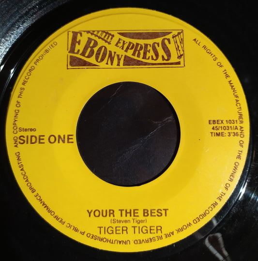 Tiger Tiger / Smokey Robinson : Your The Best / If You Wanna Make Love (7")
