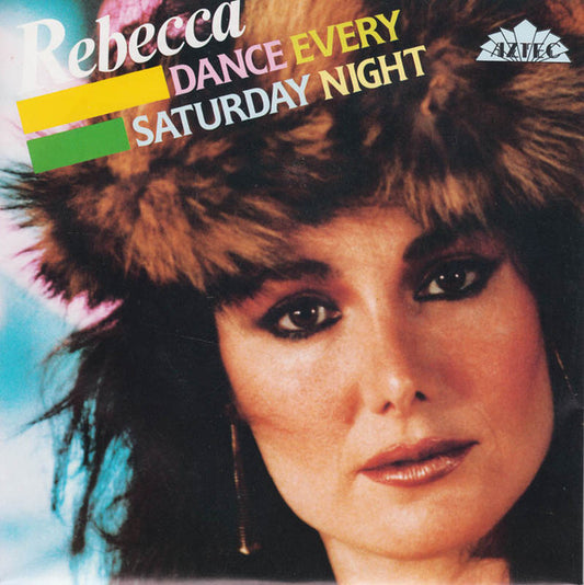 Rebecca (52) : Dance Every Saturday Night (7")