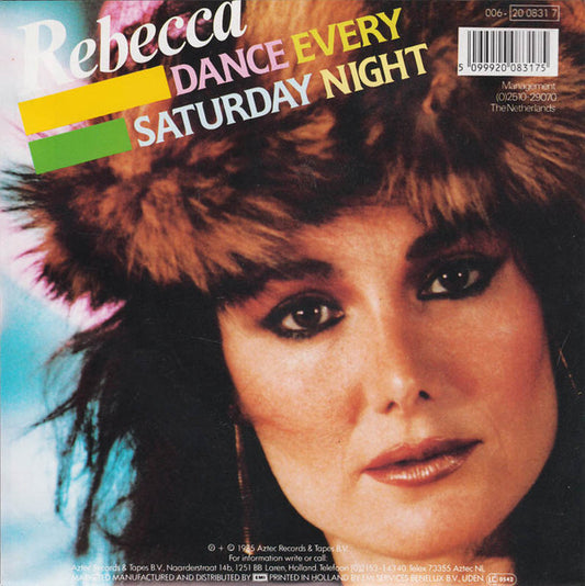 Rebecca (52) : Dance Every Saturday Night (7")