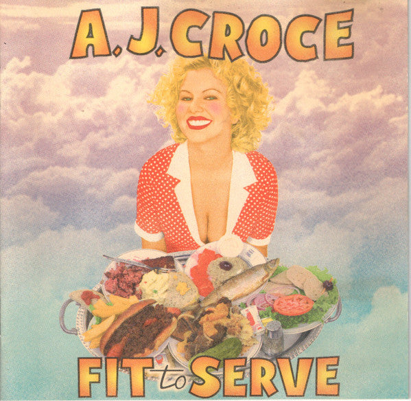 A.J. Croce : Fit To Serve (CD, Album)