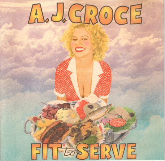 A.J. Croce : Fit To Serve (CD, Album)