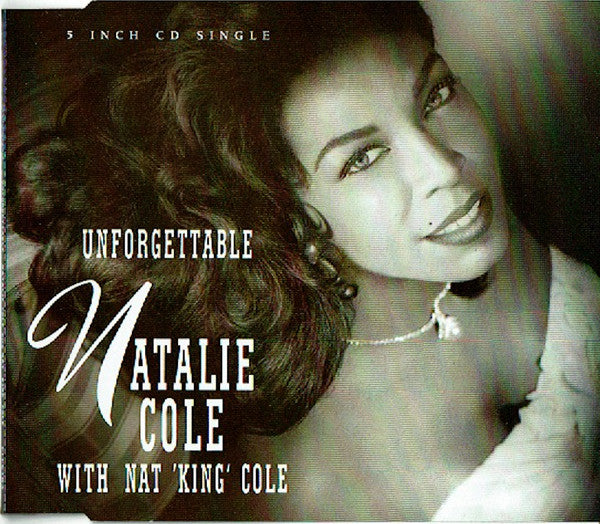 Natalie Cole With Nat King Cole : Unforgettable (CD, Single)