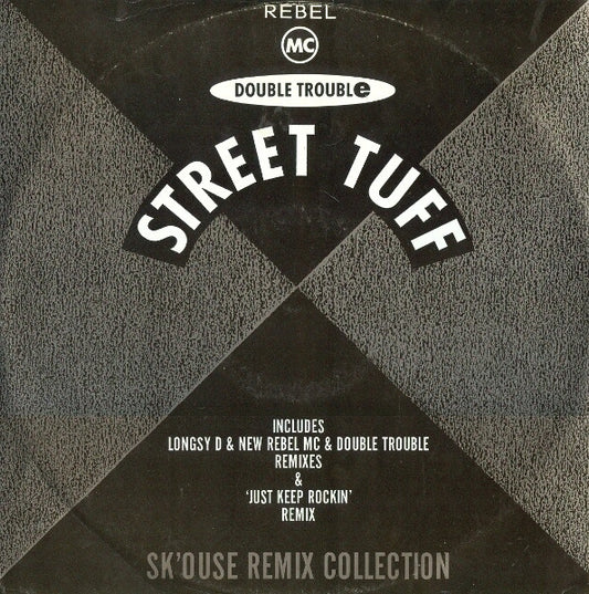 Double Trouble & Rebel MC : Street Tuff (12")