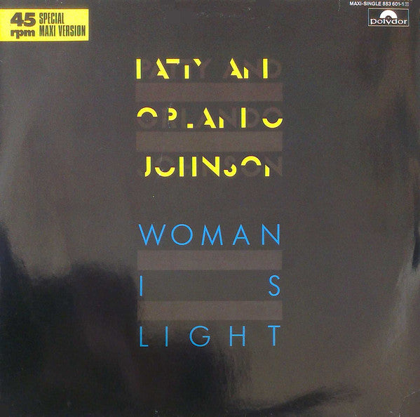 Patty & Orlando Johnson : Woman Is Light (12", Maxi)
