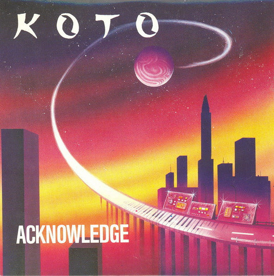 Koto (2) : Acknowledge (CD, Maxi, Bla)