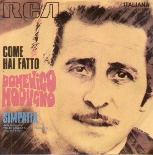 Domenico Modugno : Come Hai Fatto / Simpatia (7", Mono)