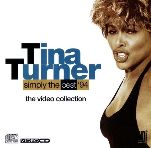 Tina Turner : Simply The Best '94 - The Video Collection (2xVCD, Comp, NTSC, PAL, SECAM)