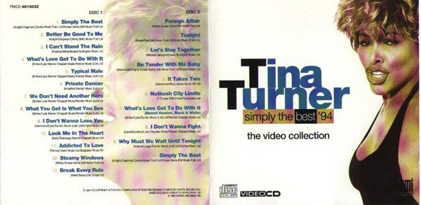 Tina Turner : Simply The Best '94 - The Video Collection (2xVCD, Comp, NTSC, PAL, SECAM)