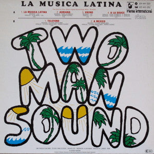 Two Man Sound : La Musica Latina (LP, Album)