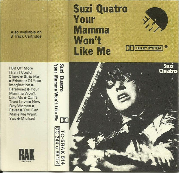 Suzi Quatro : Your Mamma Won't Like Me (Cass, Album, Bla)