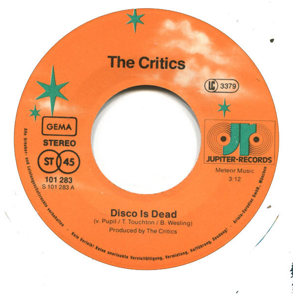 The Critics : Disco Is Dead (7", Single)
