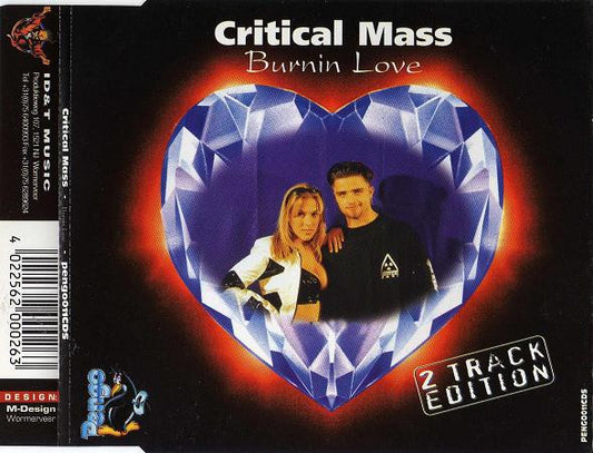 Critical Mass : Burnin Love (CD, Single)