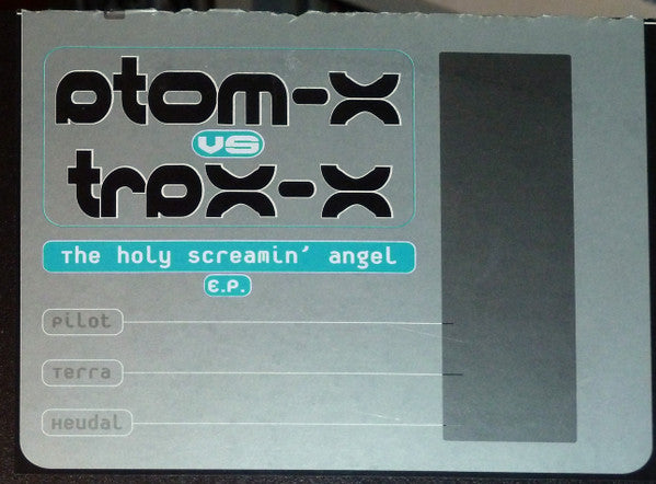 Atom-X vs. Trax-X : The Holy Screamin' Angel E.P. (12", EP)