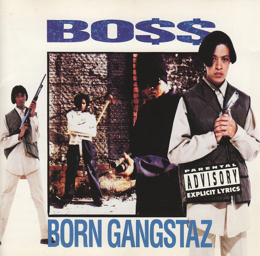 Boss (3) : Born Gangstaz (CD, Album, Pit)