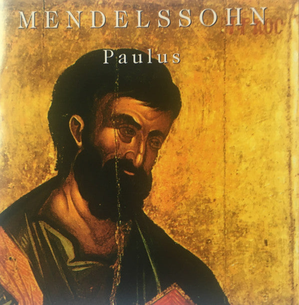 Felix Mendelssohn-Bartholdy, Gächinger Kantorei Stuttgart, Prague Chamber Choir, The Czech Philharmonic Orchestra, Helmuth Rilling : Paulus (2xCD, Album, RE)