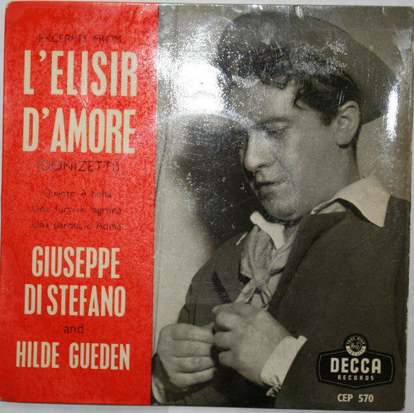 Gaetano Donizetti - Giuseppe di Stefano And Hilde Güden : L'Elisir D'Amore (7", EP, Mono)