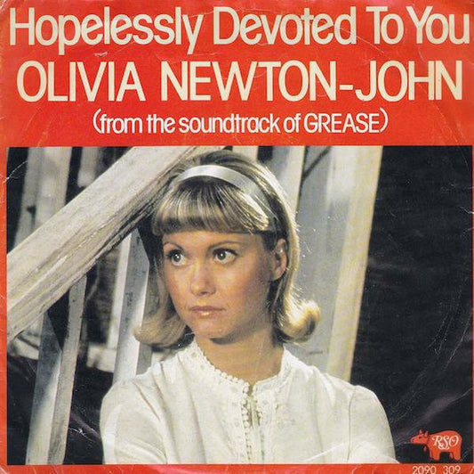Olivia Newton-John : Hopelessly Devoted To You (7", Single)