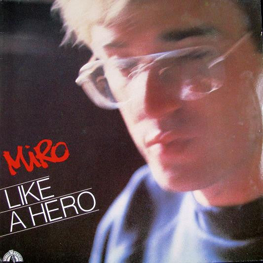 Miroslav Žbirka : Like A Hero (LP, Album)