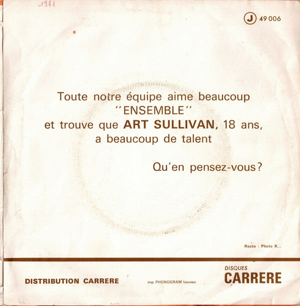 Art Sullivan : Ensemble (7", Single)