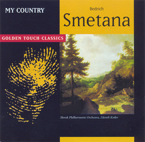Bedřich Smetana, Slovak Philharmonic Orchestra, Zdeněk Košler : My Country (CD, Album)