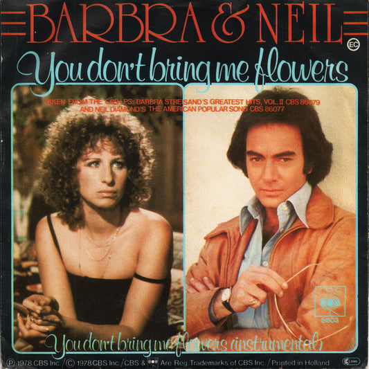 Barbra Streisand & Neil Diamond : You Don't Bring Me Flowers (7", Single)