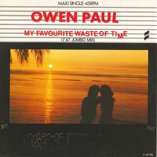 Owen Paul : My Favourite Waste Of Time (7.47 Jumbo Mix) (12", Maxi)