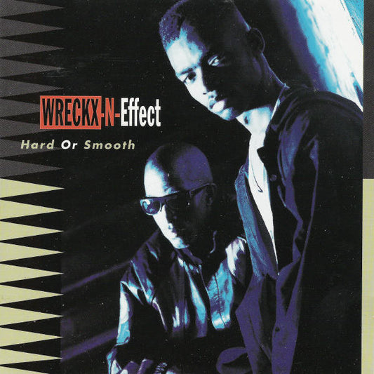 Wrecks-N-Effect : Hard Or Smooth (CD, Album)