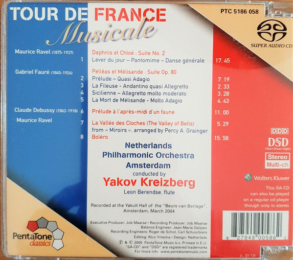 Netherlands Philharmonic Orchestra*, Yakov Kreizberg - Ravel*, Fauré*, Debussy* : Tour De France (SACD)