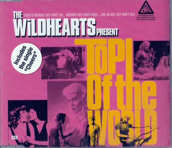 The Wildhearts : Top Of The World (CD, Single, CD3)