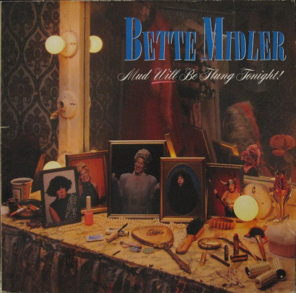 Bette Midler : Mud Will Be Flung Tonight! (LP, Album)