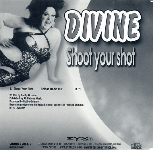 Divine : Shoot Your Shot (Reload Radio Mix) (CD, Single)