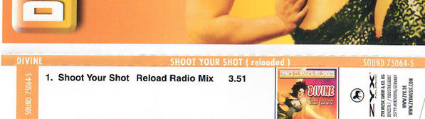 Divine : Shoot Your Shot (Reload Radio Mix) (CD, Single)
