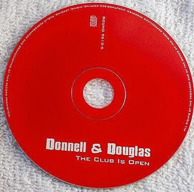Donnell & Douglas : The Club Is Open (CD, Single)