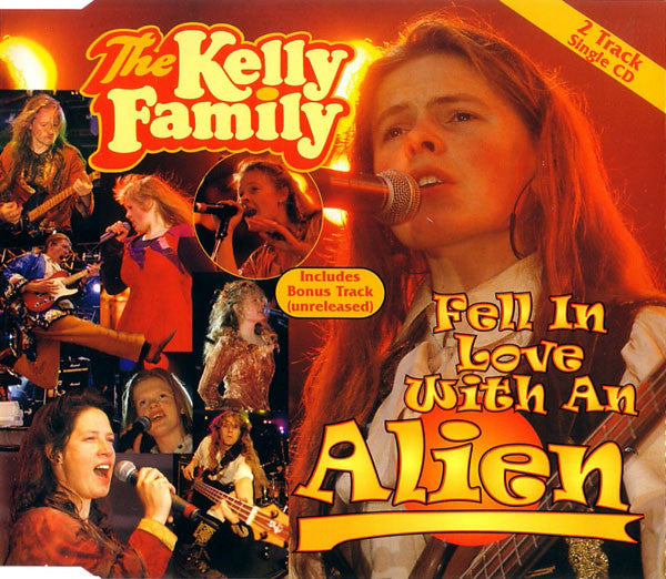 The Kelly Family : Fell In Love With An Alien (CD, Single)