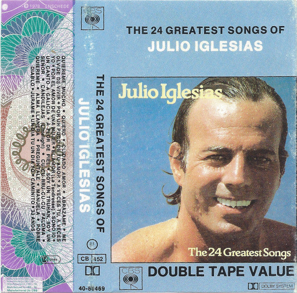 Julio Iglesias : The 24 Greatest Songs Of Julio Iglesias (Cass, Comp)