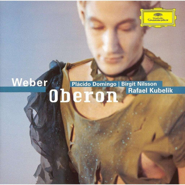 Carl Maria von Weber - Placido Domingo | Birgit Nilsson | Rafael Kubelik : Oberon (2xCD, Album, RE, RM)