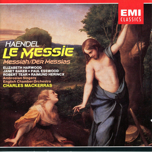 Georg Friedrich Händel - Elizabeth Harwood •  Janet Baker •  Paul Esswood •  Robert Tear •  Raimund Herincx •  The Ambrosian Singers •  English Chamber Orchestra •  Sir Charles Mackerras : Le Messie = Messiah = Der Messias (2xCD, Album, RE, RM, RP)