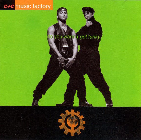 C + C Music Factory : Do You Wanna Get Funky (CD, Maxi)