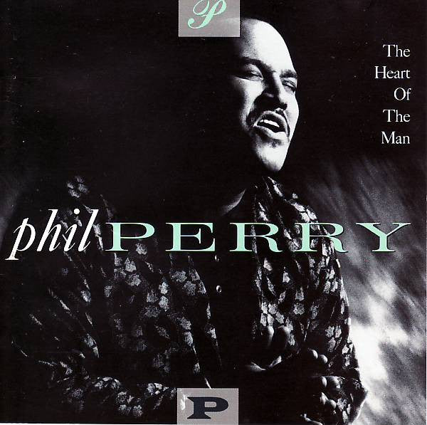 Phil Perry (2) : The Heart Of The Man (CD, Album)