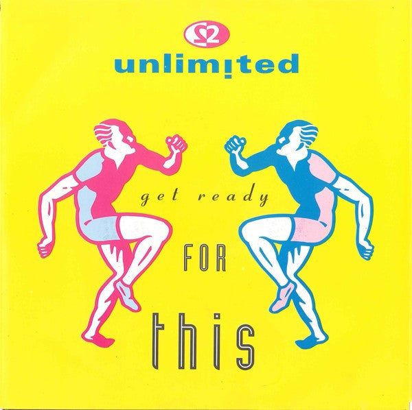 2 Unlim!ted* : Get Ready For This (7", Single)
