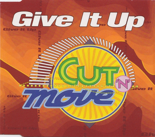 Cut 'N' Move : Give It Up (CD, Maxi)