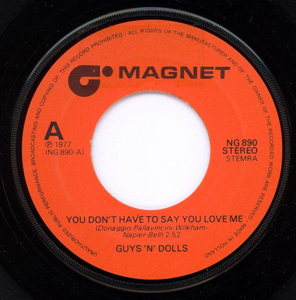 Guys 'n Dolls : You Don't Have To Say You Love Me (7", Single)
