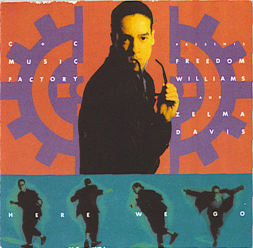 C + C Music Factory Presents Freedom Williams And Zelma Davis : Here We Go (CD, Mini, Single)